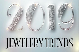 Jewellery Trends 2019-2020